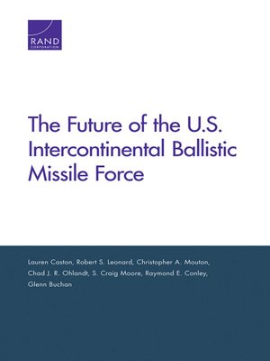 cover image of The Future of the U.S. Intercontinental Ballistic Missile Force